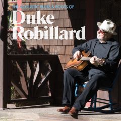 772532138376- The Acoustic Blues & Roots of Duke Robillard - Digital [mp3]